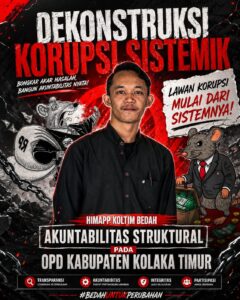 Dekonstruksi Korupsi Sistemik: HIMAPP Koltim Bedah Akuntabilitas Struktural pada OPD Kabupaten Kolaka Timur